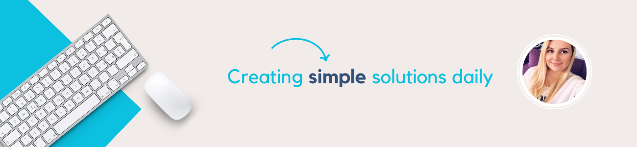 Creating simple solutions daily